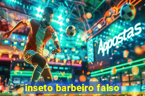 inseto barbeiro falso